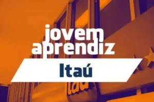 jovem aprendiz Itaú Unibanco​