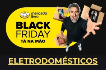 Mercado Livre Black Friday eletrodomésticos