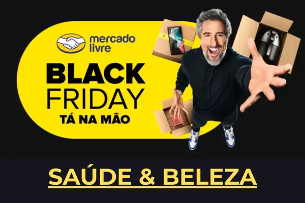 Mercado Livre Black Friday saúde e beleza