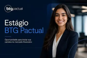 Como se candidatar nas vagas de estágio BTG Pactual