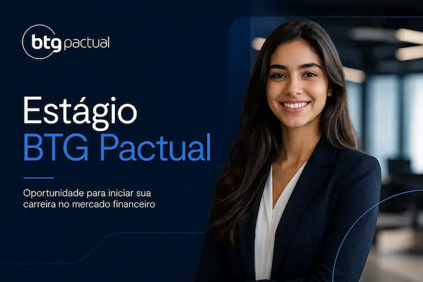 Como se candidatar nas vagas de estágio BTG Pactual